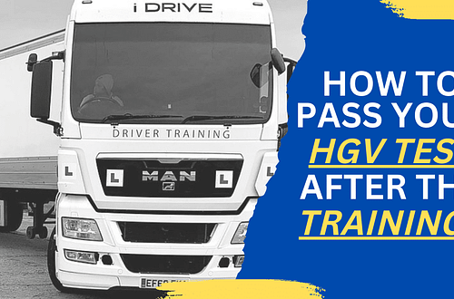 How To Pass Your Hgv Test After The Training